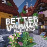 Better Vanilla Building Resource Pack (1.21.11, 1.20.1)