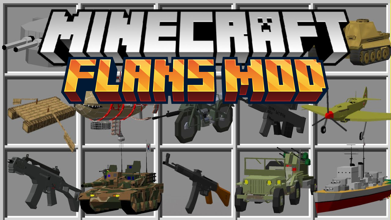 Flan’s Mod (1.12.2, 1.7.10)