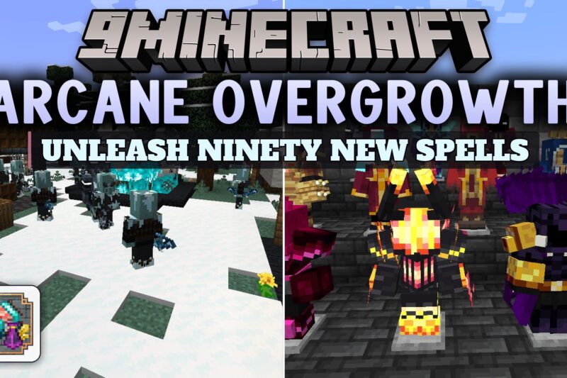 Arcane Overgrowth Mod (1.21.1)