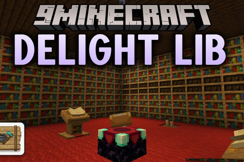 Delight Lib Mod (26.2, 1.20.1)