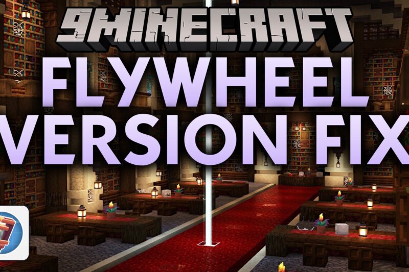 Flywheel Version Fix Mod (1.21.1, 1.20.1)