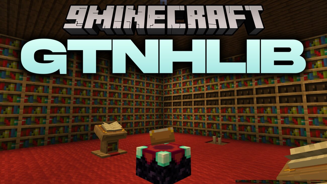 GTNHLib Mod (1.7.10)