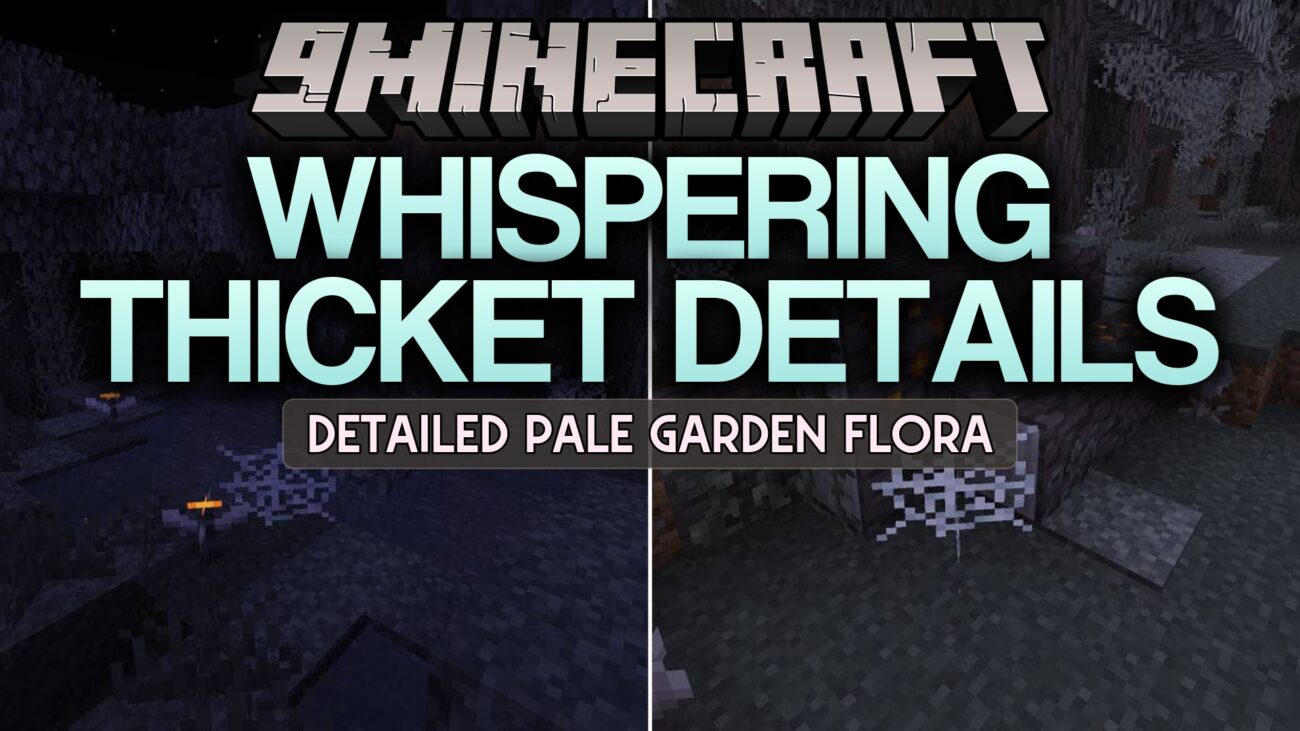 Whispering Thicket Details Mod (26.2, 1.20.1)