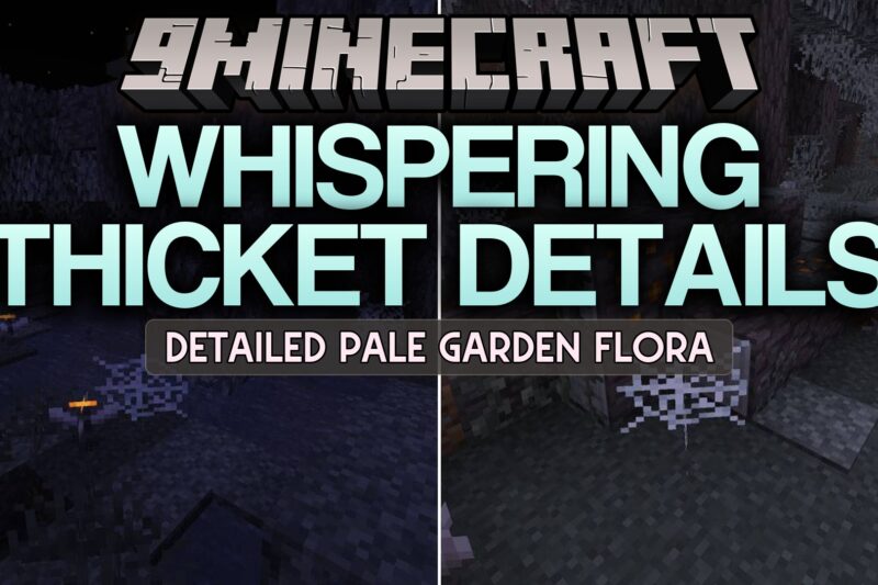 Whispering Thicket Details Mod (26.2, 1.20.1)