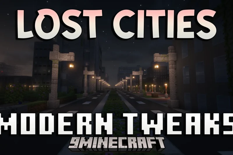 Lost Cities Modern Tweaks Mod (26.2, 1.20.1)