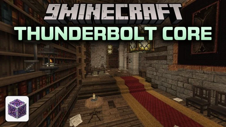 Thunderbolt Core Mod (1.21.1, 1.20.1)